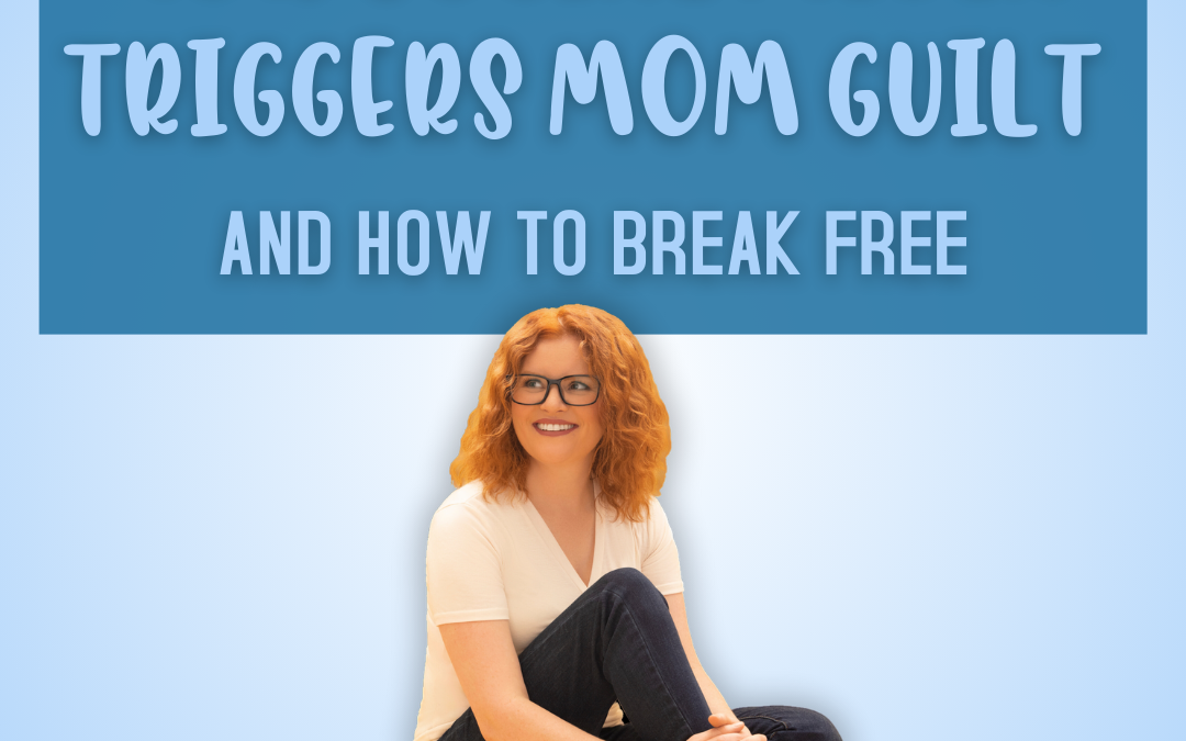 How Social Media Triggers Mom Guilt (And How to Break Free)