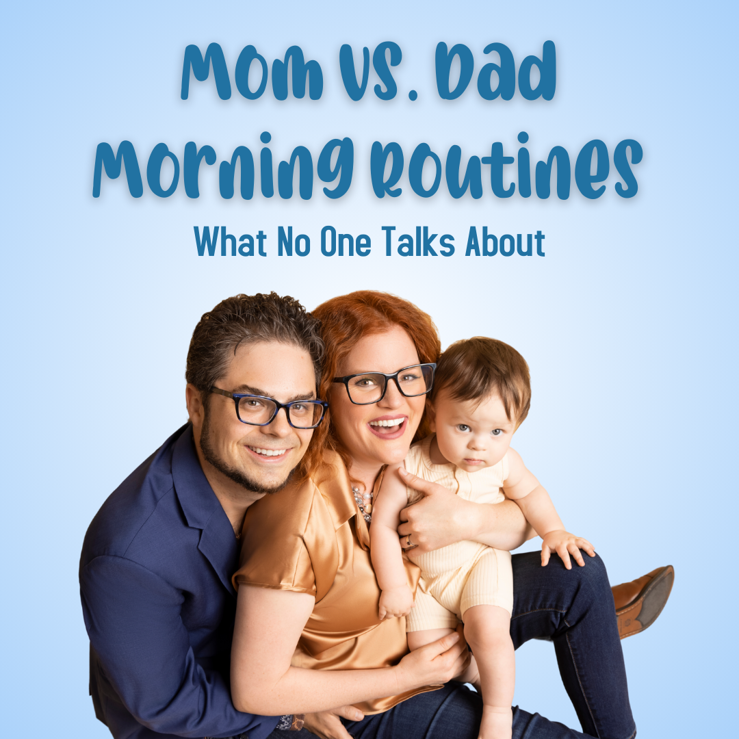 Mom vs. Dad Morning Routines