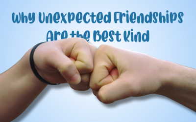 Why Unexpected Friendships Are the Best Kind